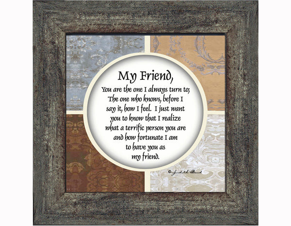 My Friend, Poem about Friendship, Thank You to My Best Friend Picture Frame, 6x6 75506