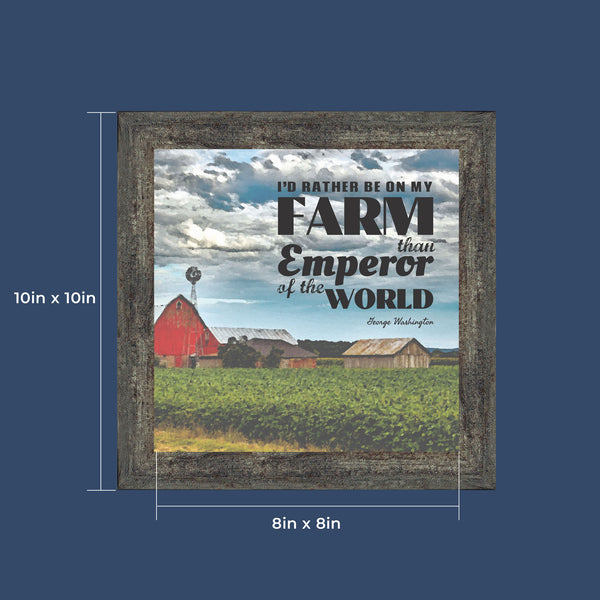 I'd Rather Be On My Farm, Country Gift, Farmer and Barn Picture Frame, 10x10 8647