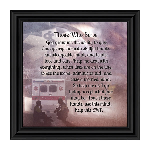 EMT Prayer, Picture Frame for EMT Who Serves the Community, Picture Framed Poem, 10x10 6352
