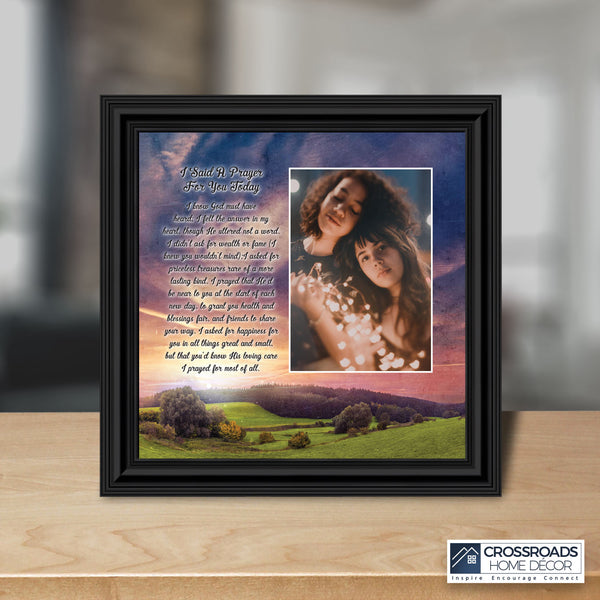 I Said a Prayer for You Today, Personalized Picture Frame 10x10 6313