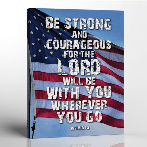 Strong and Courageous Joshua 1 9 Canvas Print, Christian Room Decor, Be Strong Poster, Courageous Sign, Ready To Hang for Living Room Home Wall Art, C2101