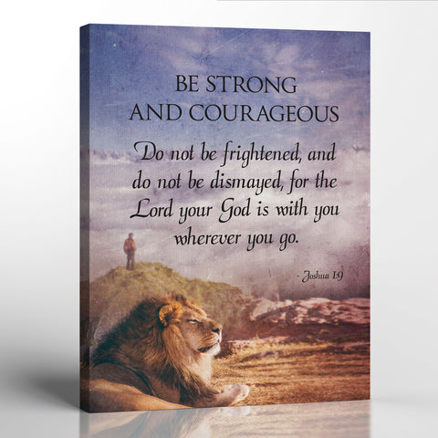 Strong and Courageous Wall Art Canvas Print, Joshua 1 9 Wall Art, Christian Gifts for Women, Christian Home Decor, Scripture Wall Decor, Ready To Hang for Living Room Home Wall Decor, C2108