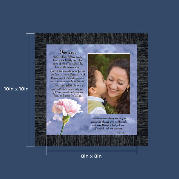 One Love, Poem about Love and Appreciation for a Single Parent, 10X10 6323