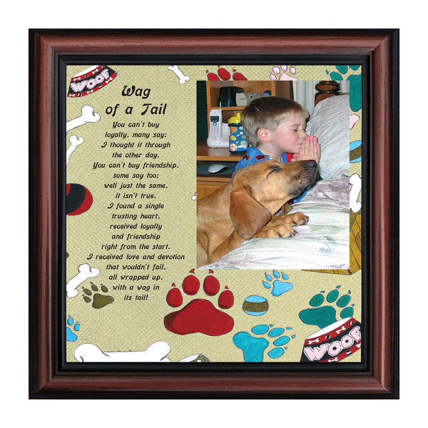 Wag of a Tail, Appreciation of Your Dog Framed Poem, New Puppy Owner, 10X10 6764