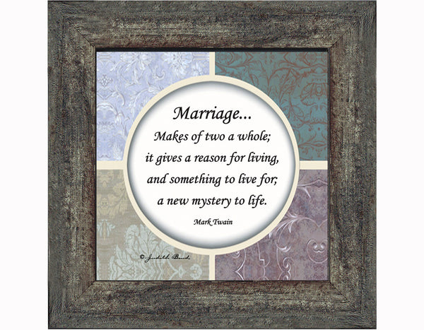 A Marriage, Mark Twain Poem, Picture Framed Wedding Gift for Bride and Groom, 4x4, 75521