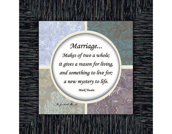 A Marriage, Mark Twain Poem, Picture Framed Wedding Gift for Bride and Groom, 4x4, 75521