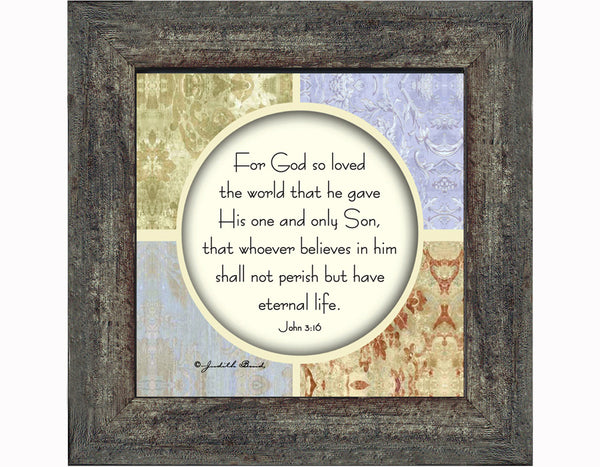 God’s Love, John 316 Wall Décor, For God So Loved the World Picture, 6x6 75547