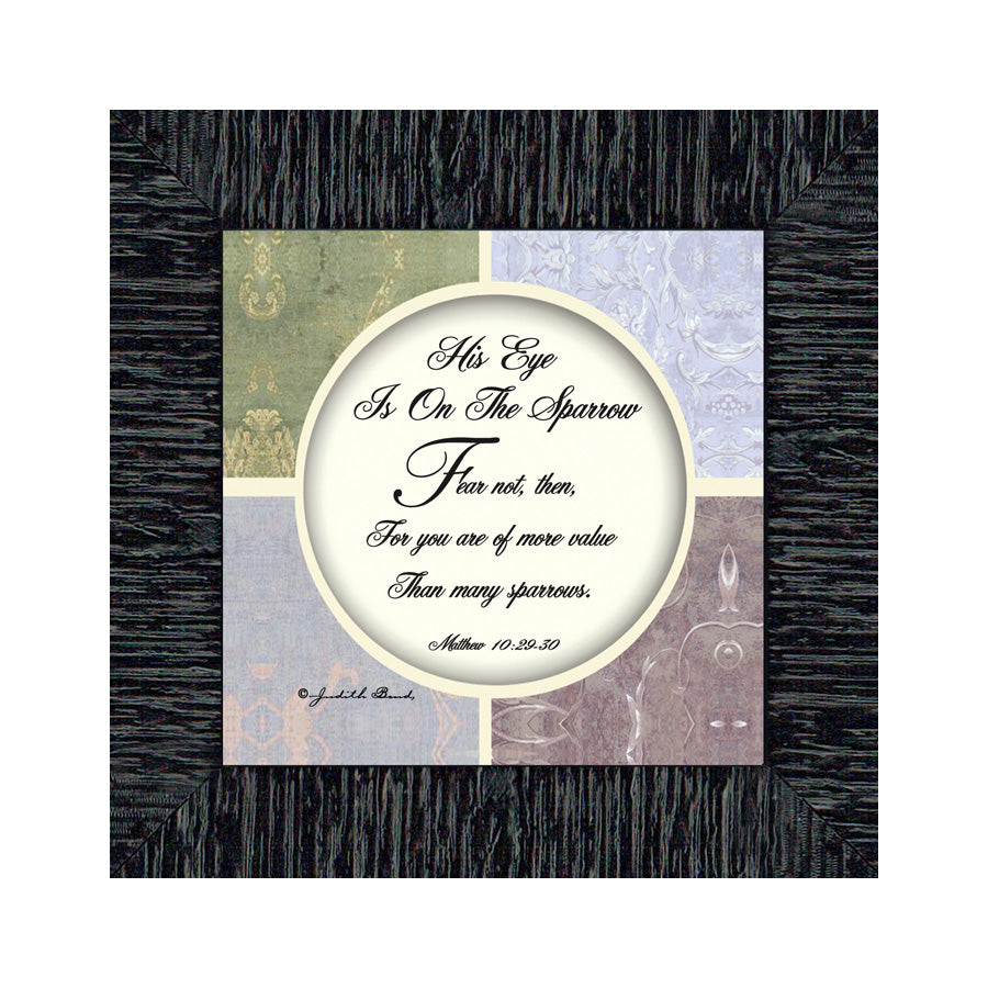 His Eye Is On the Sparrow, Eye On the Sparrow, Religious Gifts, 6x6 75562