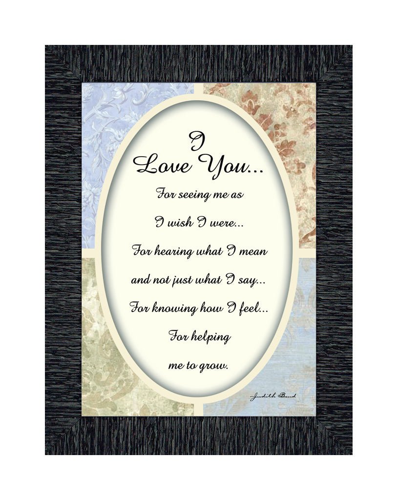 I love you, Framed Poem for Someone Important in Your Life, 7x9 77920