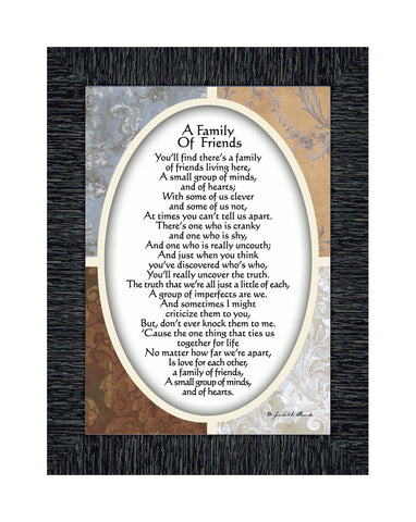 A Family of Friends, Poem Showing the Love Between a Close Group of Friends or Family, 5x7, 77943