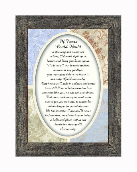 If Tears Could Build a Stairway, Condolence or Sympathy Gift, Framed Poem, 7x9 77988