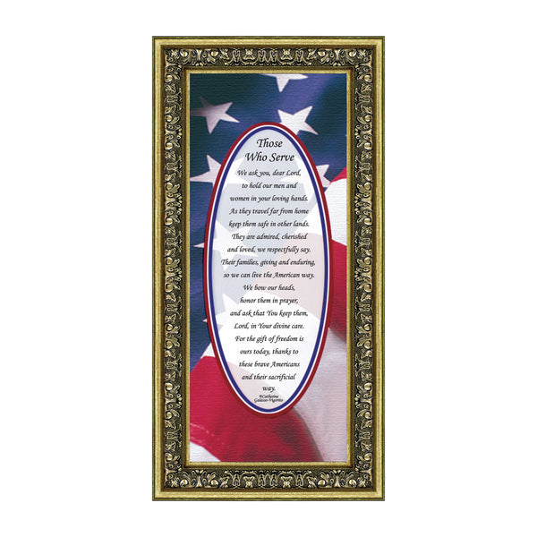 Those Who Serve their Country, Military Service Family Gifts, For Men or Women who Serve, Framed Poem, 6x12 7798