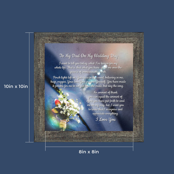 To My Dad on My Wedding Day,  Daddy Picture Frame From Daughter, 10x10 6316