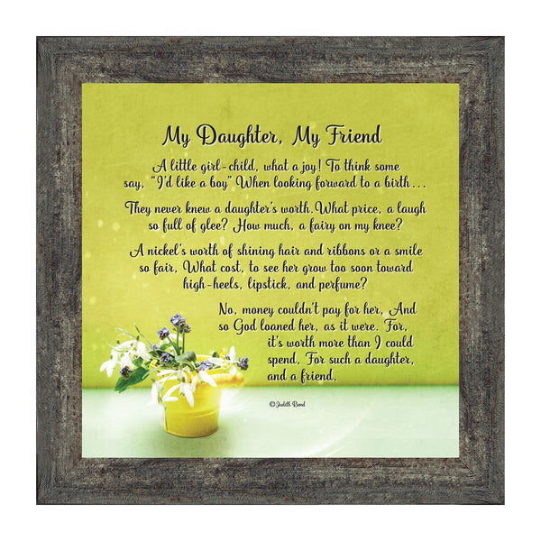 My Daughter, My Friend, Daughter Gifts, Daughter Picture Frame,10x10 6326