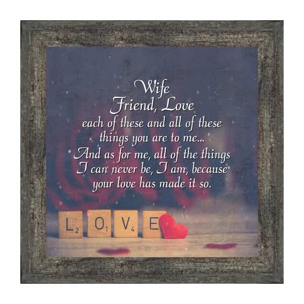 Wife Friend Love, Romantic Gift for Wife, Picture Frame, 10X10 6334