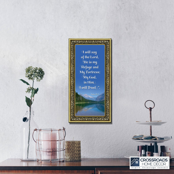 In Him I Trust, Gifts with Scripture, Christian Picture Frame, Psalms 91:2 10x10 6379
