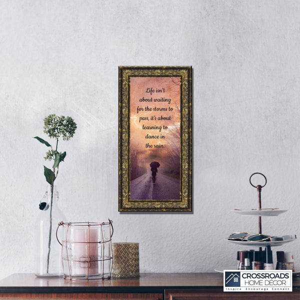 "Life Isn't About Waiting for the Storm to Pass, It's About Learning to Dance in the Rain", Gift of Motivational Wall Art, Inspirational Desk Decor, 8x8, 6426