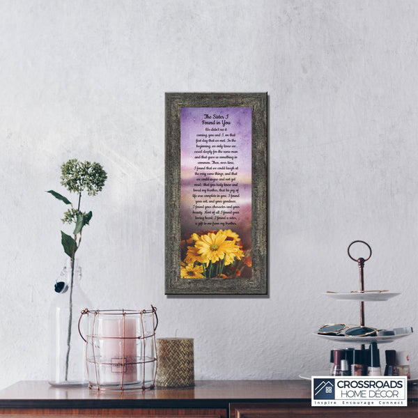 The Sister I Found In You, Gift for Sister In Law’s Birthday or Christmas, Sister of the Bride or Groom Wedding Day Gift, Framed Poem, 10x10, 6445