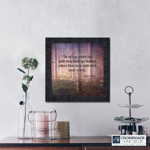 Motivational Wall Art Decor, Inspirational Wall Art for Office Decor, College Graduation Gifts for Boys, High School Graduation Gifts for Her, Emerson's "Do Not Go Where the Path May Lead" Quote, 6456
