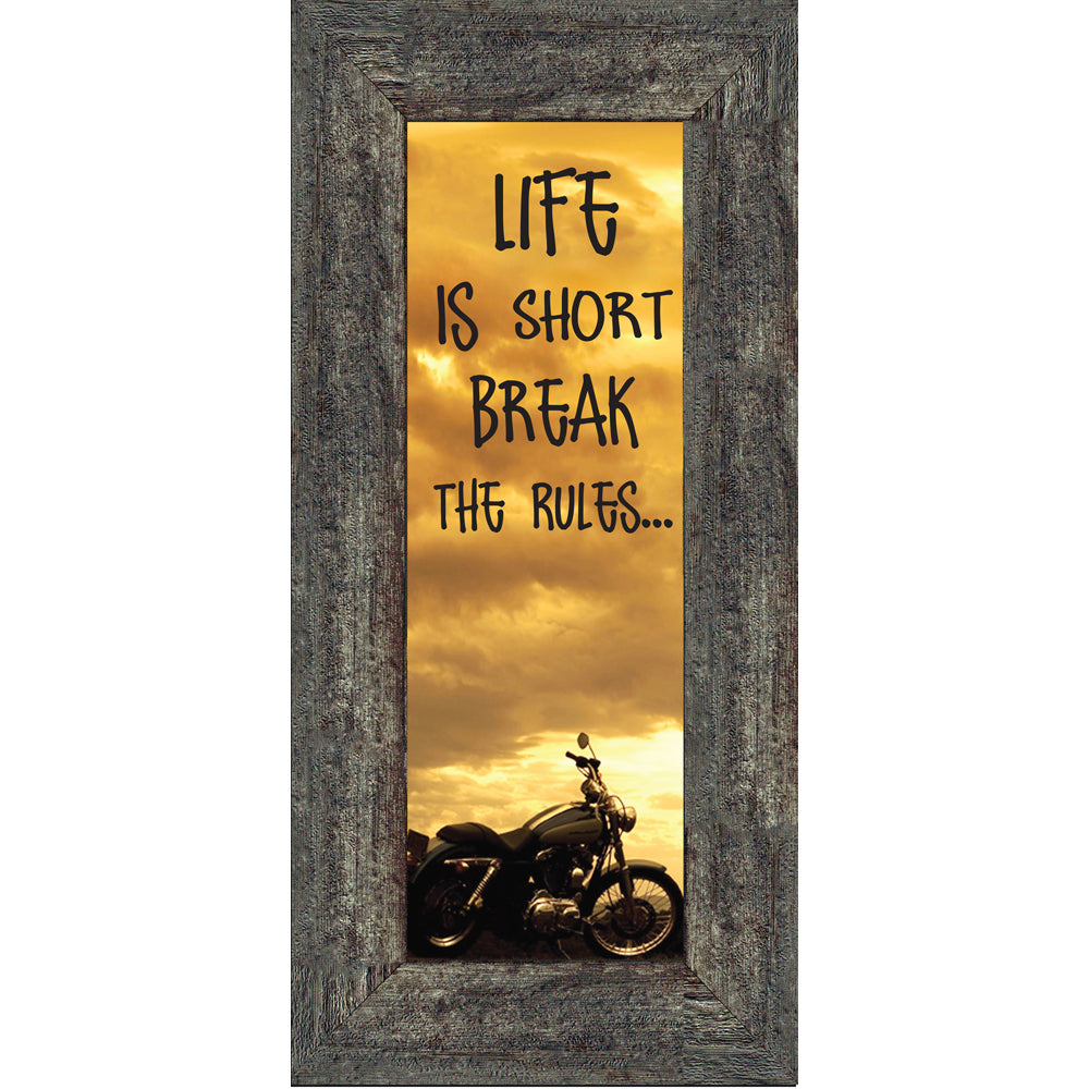 7862BW Life is Short, Motorcycle Picture Frame, Gifts for Motorcycle Riders. 6x12 7862BC