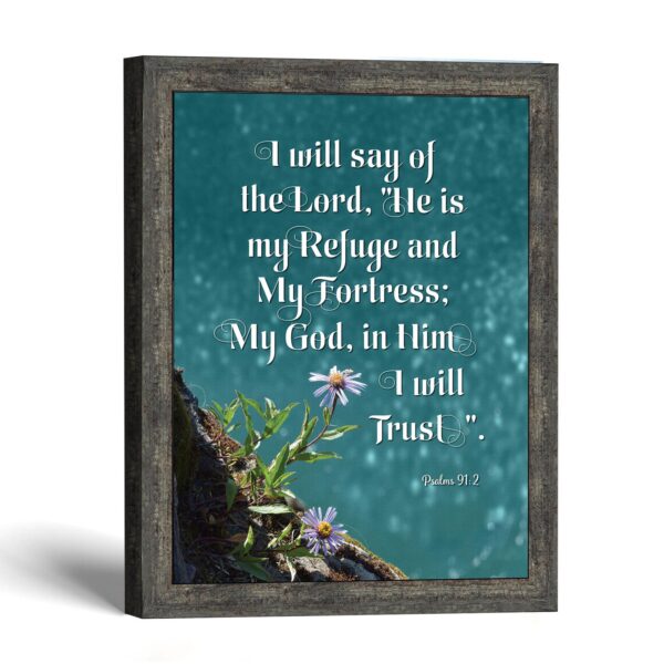 Psalm 91 Framed Print - Psalm 91:2 Scripture by Crossroads Home Decor