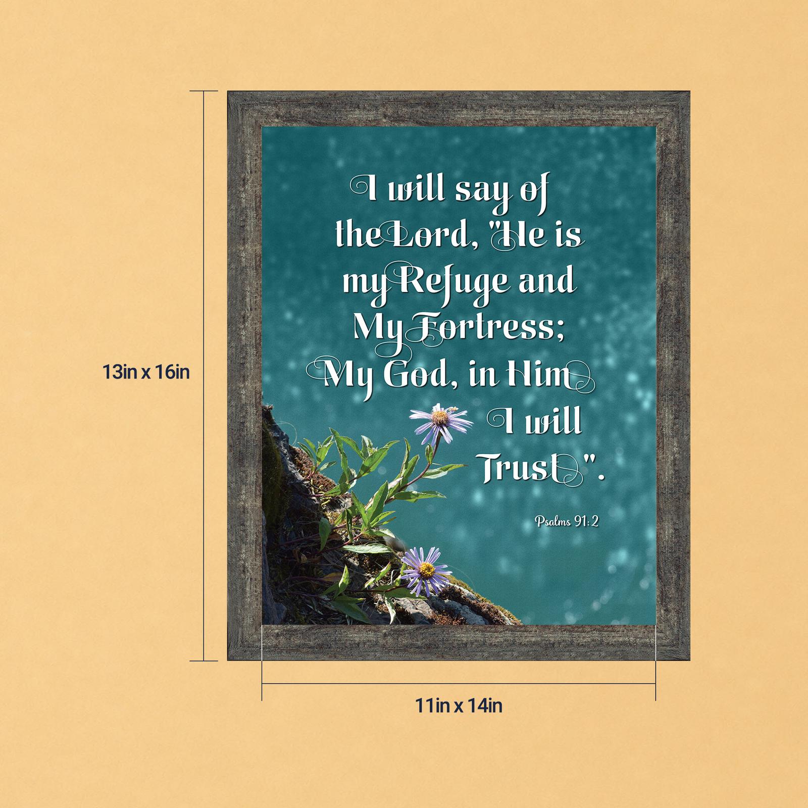 Psalm 91 Framed Print - Psalm 91:2 Scripture by Crossroads Home Decor