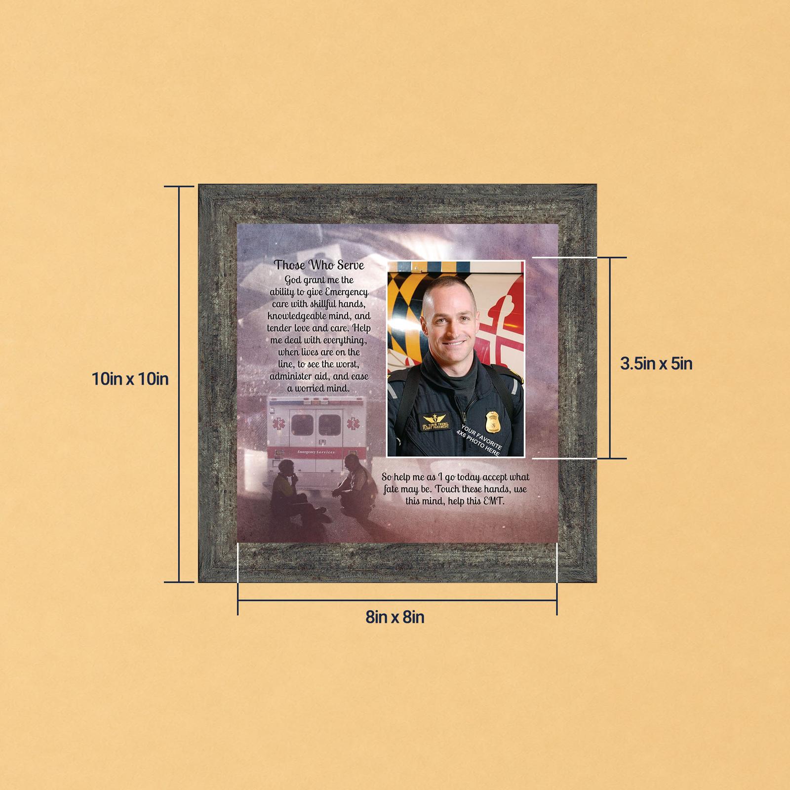 Those Who Serve EMT picture frame - Those Who Serve prayer by Crossroads Home Decor