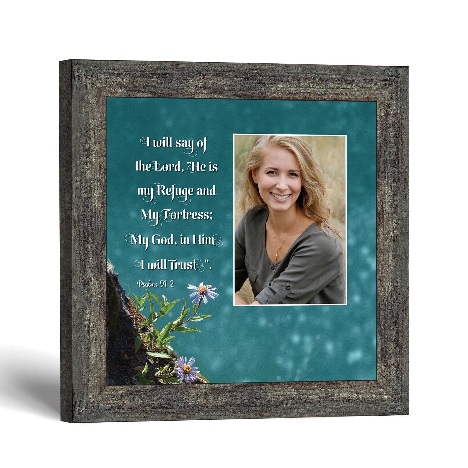 Psalm 91 Photo Frame - Psalm 91:2 Scripture Keepsake by Crossroads Home Decor