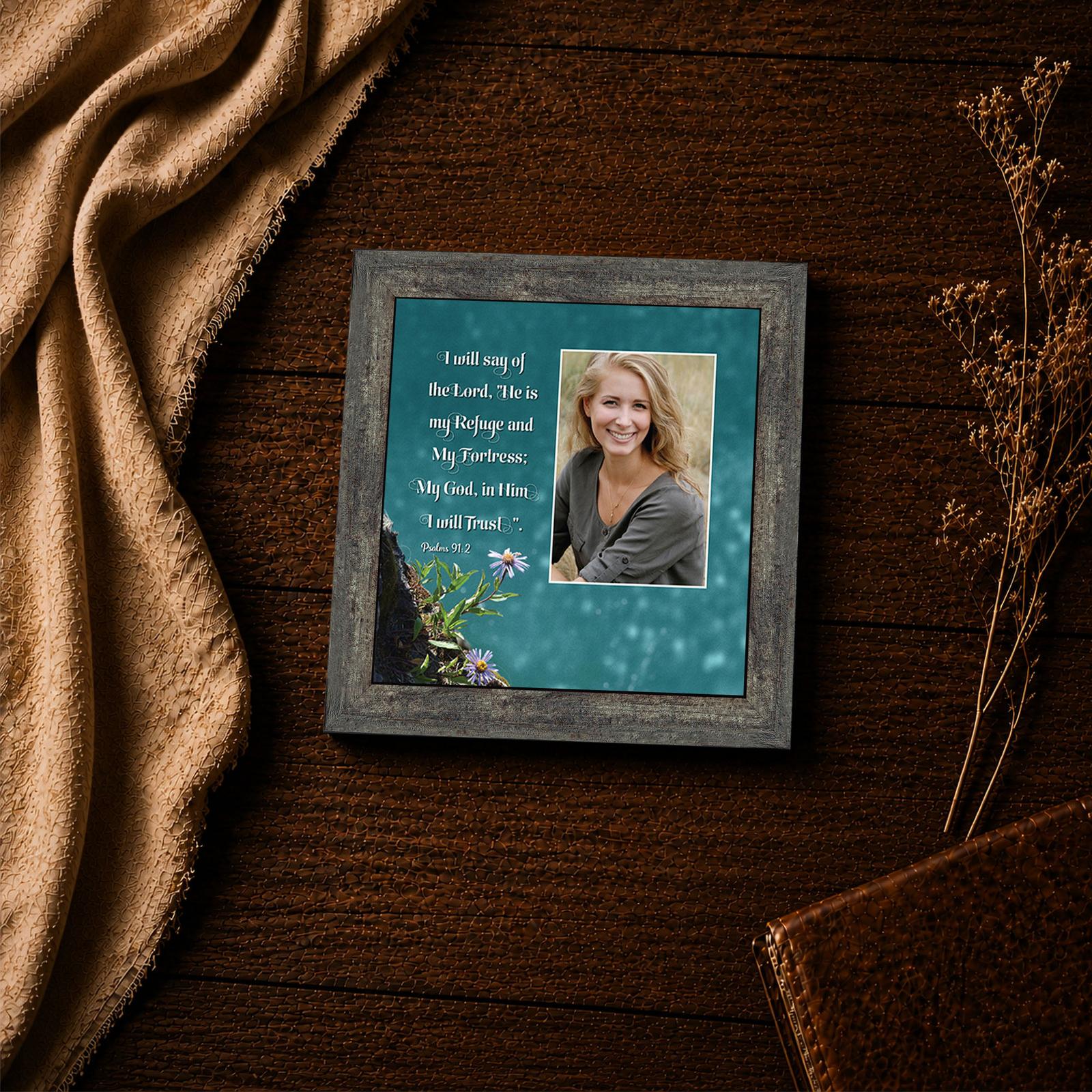 Psalm 91:2 framed print - Christian inspirational wall art