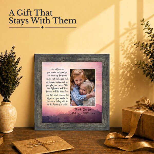 Teacher gift - picture frame for a mentor who made a difference