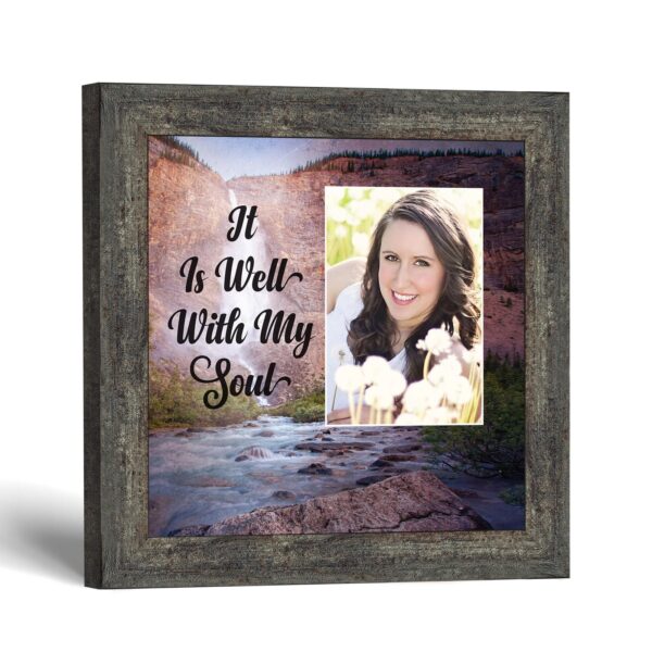 It Is Well With My Soul picture frame with photo opening by Crossroads Home Decor