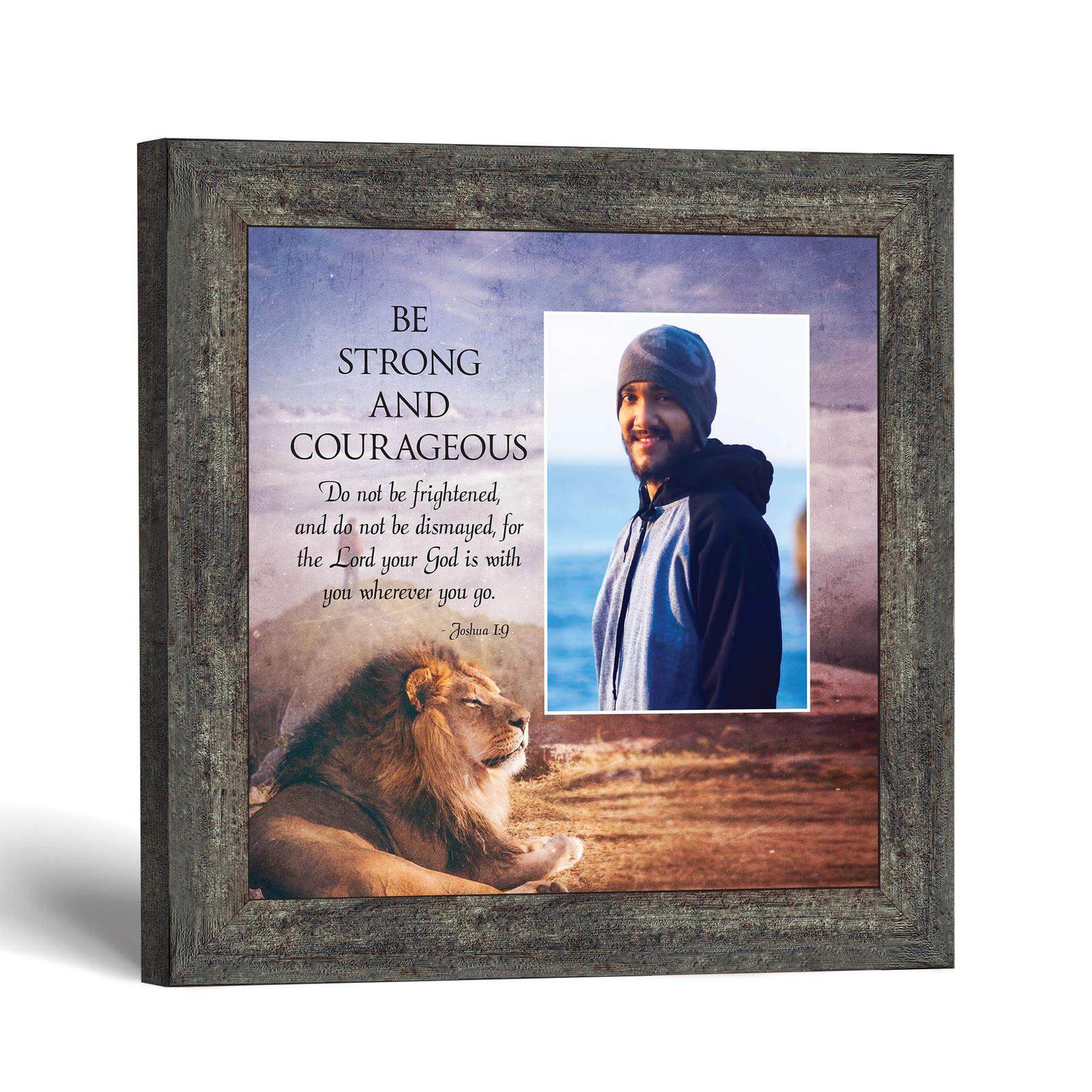 Be Strong and Courageous Joshua 1:9 lion picture frame with photo opening by Crossroads Home Decor