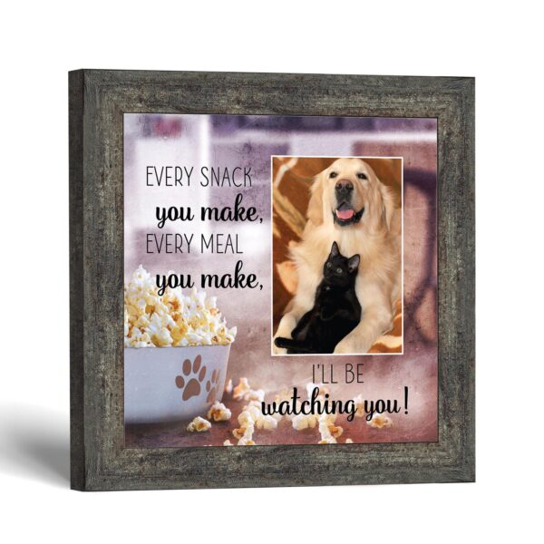 Funny Dog Picture Frame - Every Snack You Make by Crossroads Home Decor