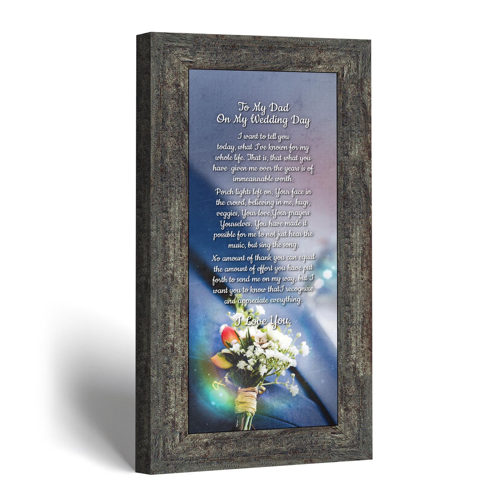 To My Dad on My Wedding Day framed poem print by Crossroads Home Decor