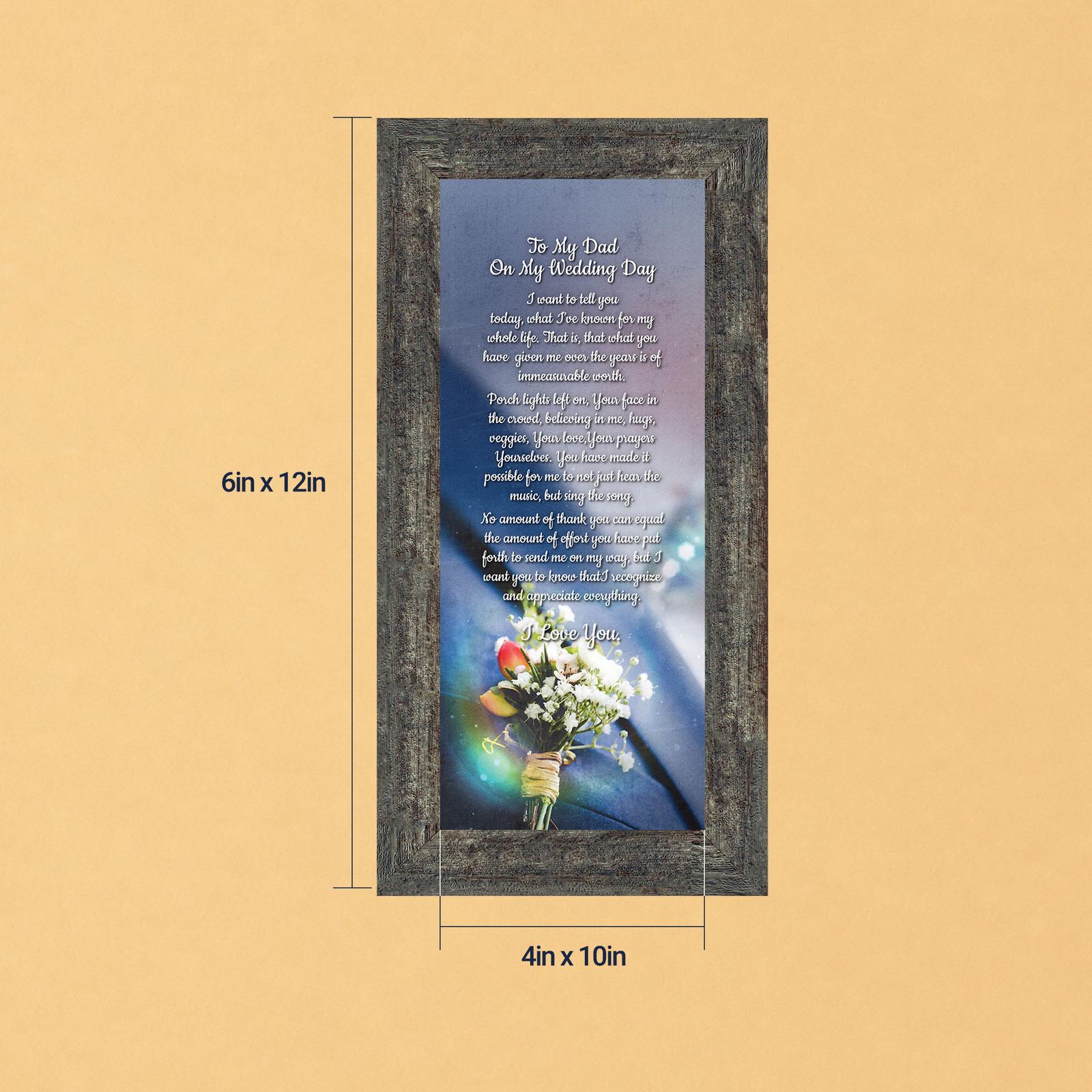 To My Dad on My Wedding Day framed poem print by Crossroads Home Decor