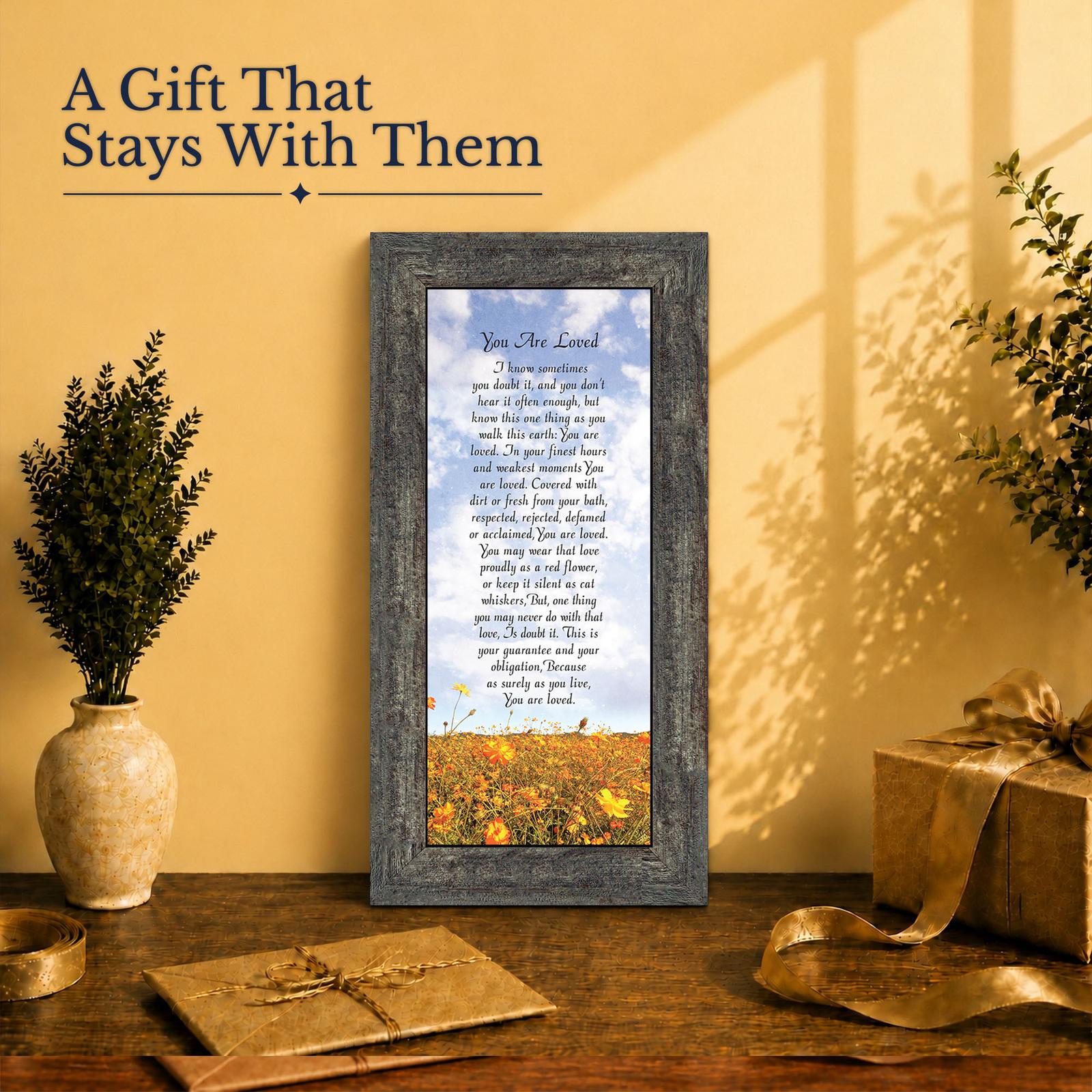 You Are Loved gift - framed wall art for anyone who needs the reminder