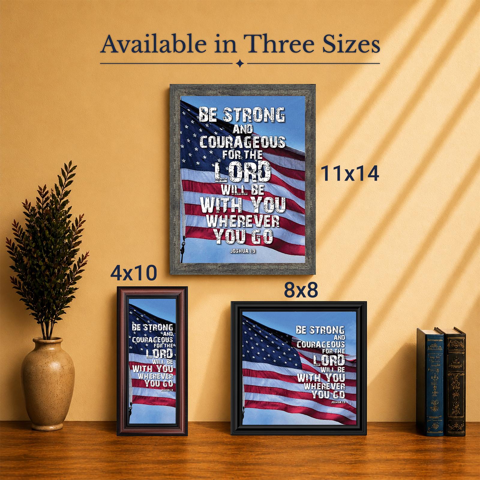 Joshua 1:9 American flag wall art - Made in USA family-owned faith-based wall art