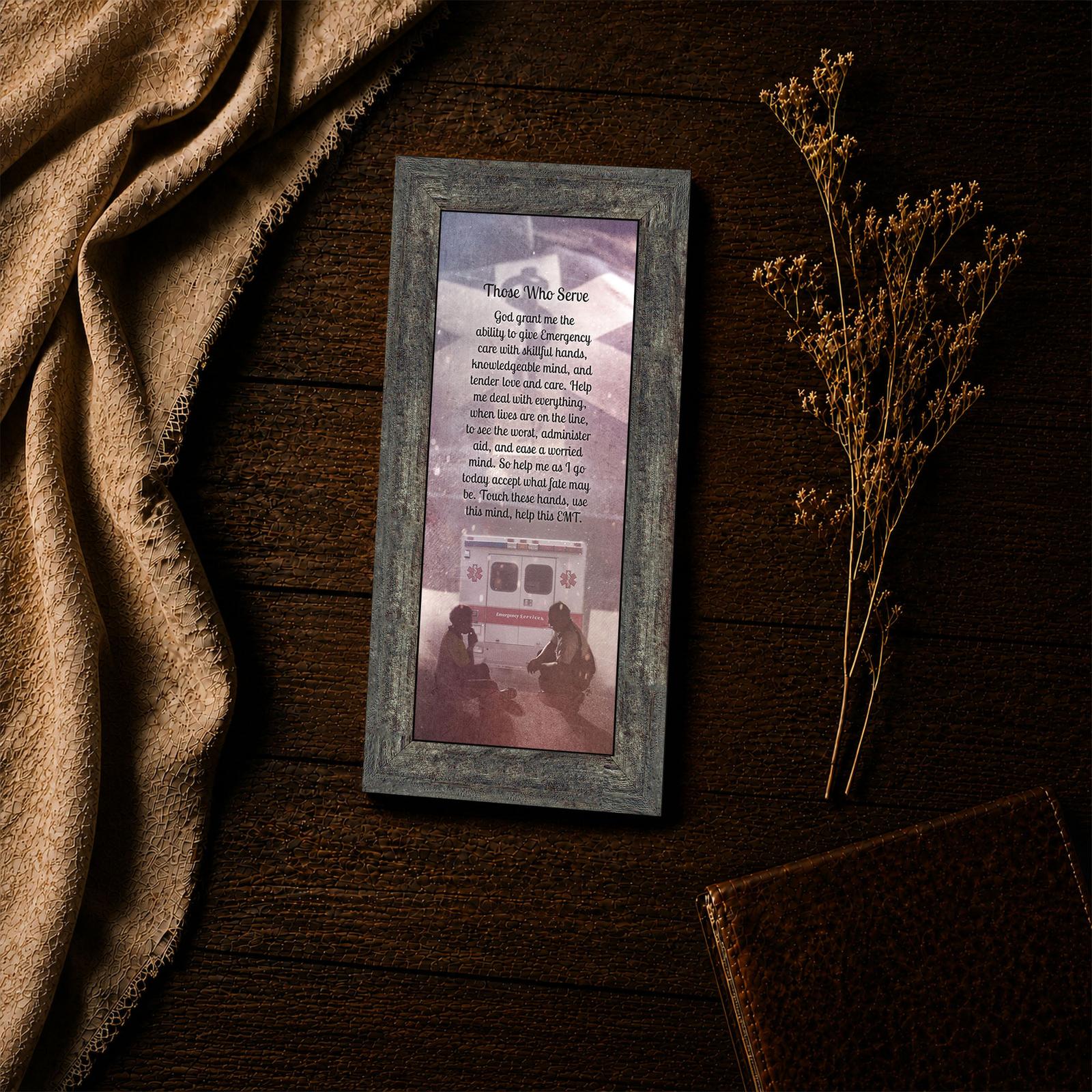 Those Who Serve framed print - EMT inspirational wall art