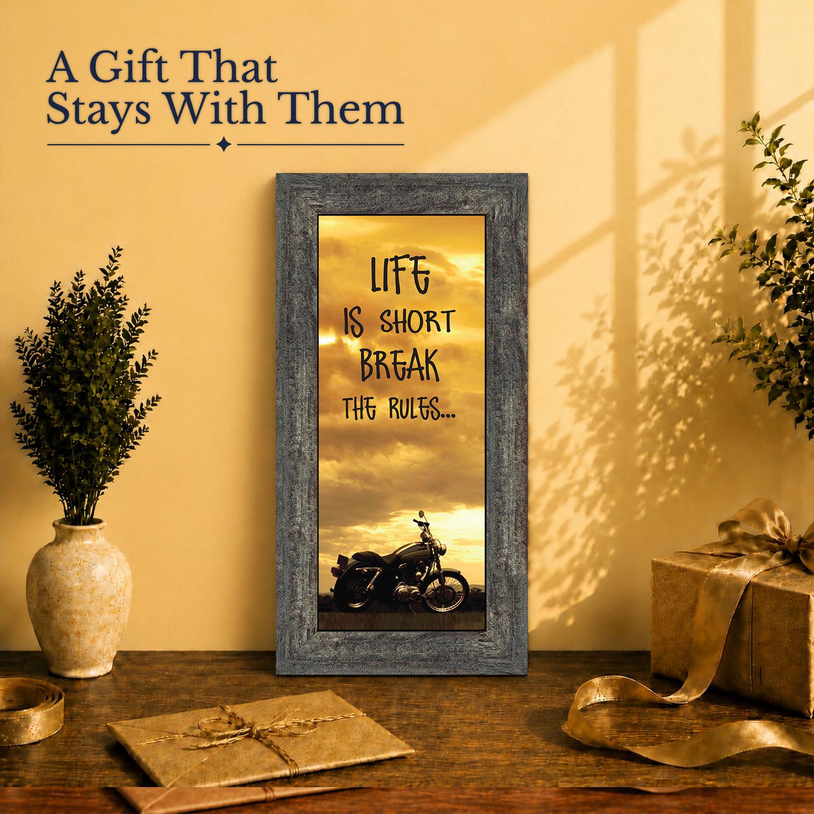 Life Is Short, Break the Rules gift - framed print for a husband, dad or boyfriend who rides