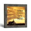 Screw Housework, Let's Ride framed print by Crossroads Home Decor