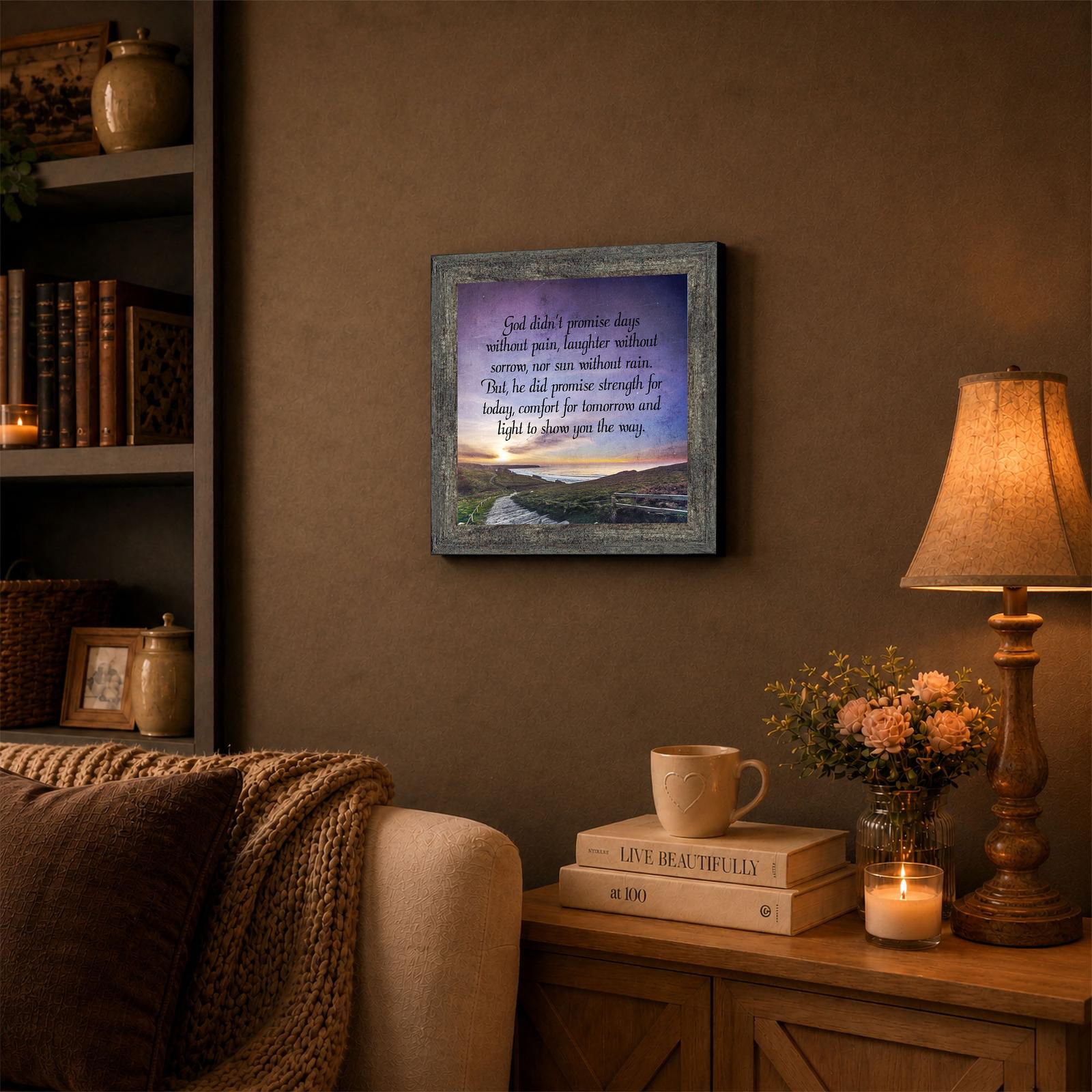God Didn't Promise framed wall art displayed in a hallway