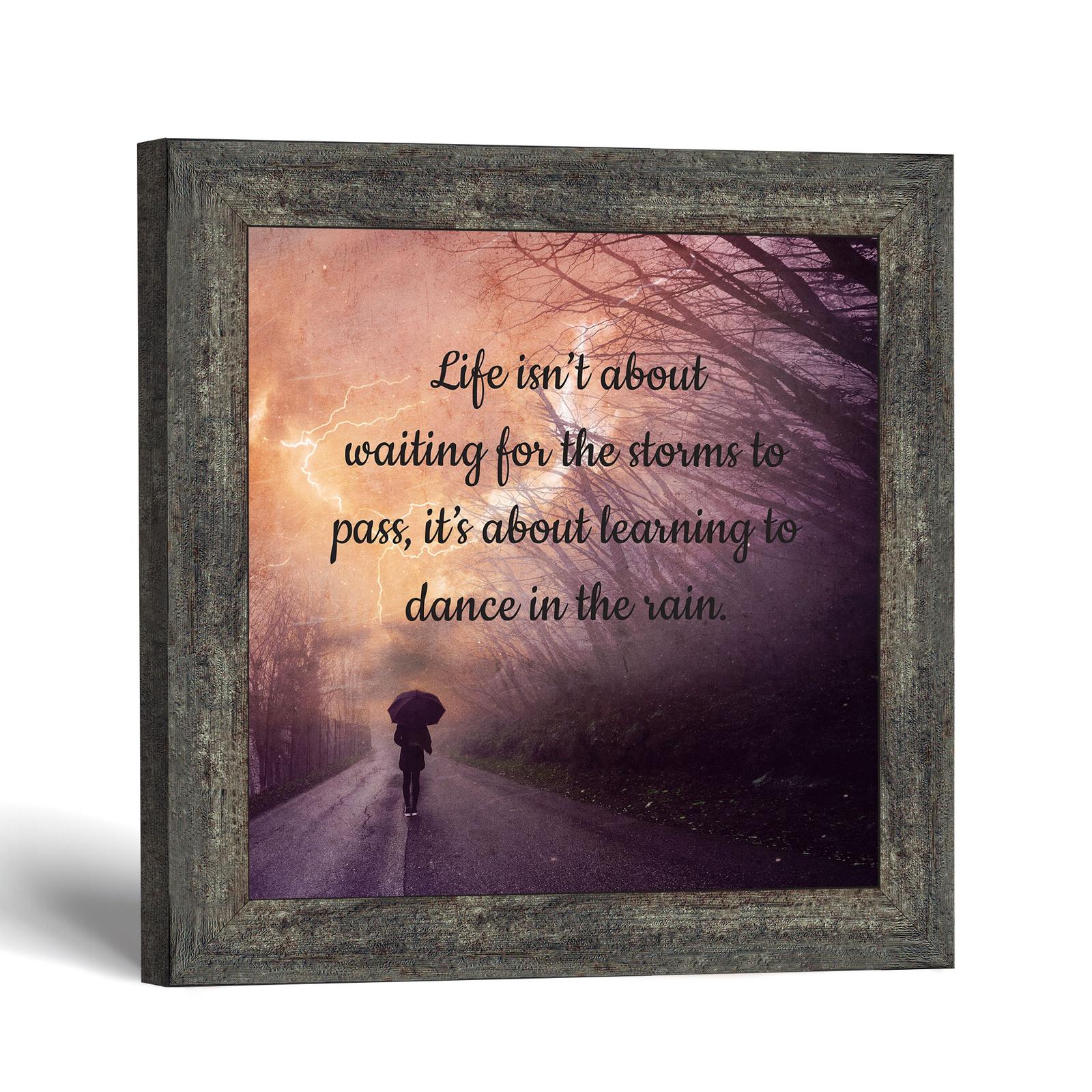 Dance in the Rain framed print, Life Isn't About Waiting for the Storm quote by Crossroads Home Decor