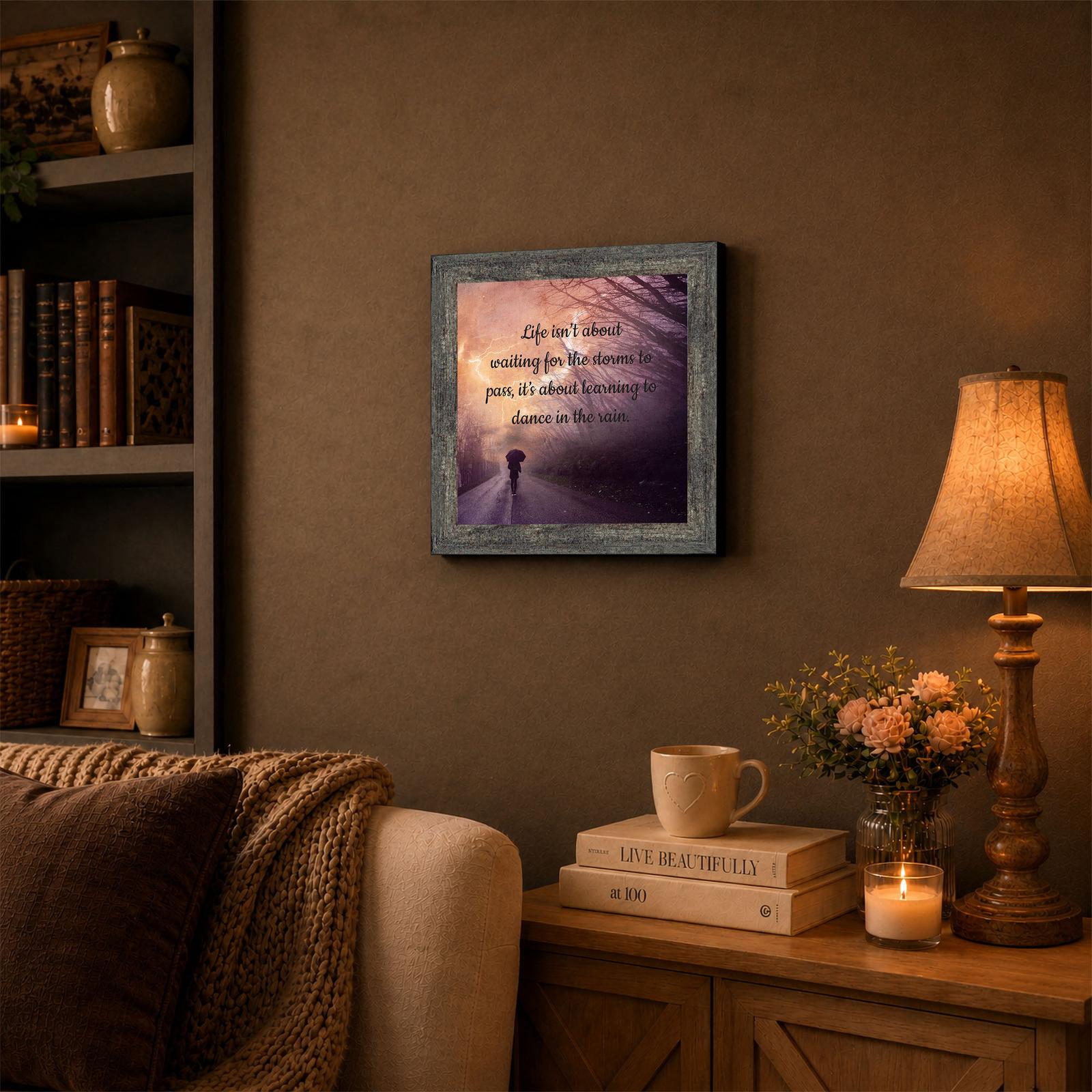 Life Isn't About Waiting for the Storm framed wall art displayed in a hallway