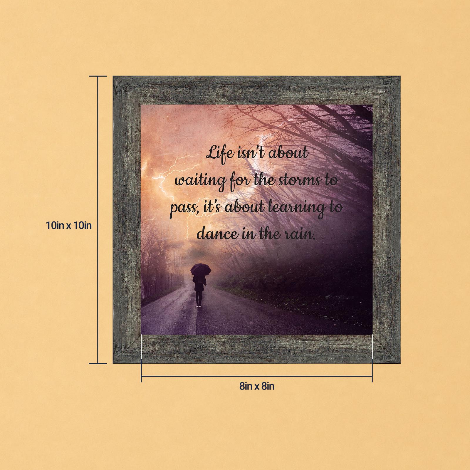 Dance in the Rain framed print, Life Isn't About Waiting for the Storm quote by Crossroads Home Decor