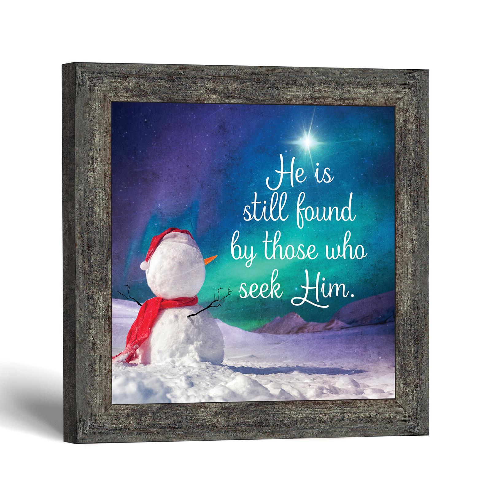 8719BW-1 Christian snowman framed print - He Is Still Found by Crossroads Home Decor