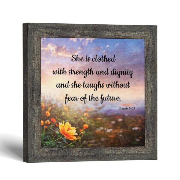 She Is Clothed With Strength and Dignity framed print by Crossroads Home Decor