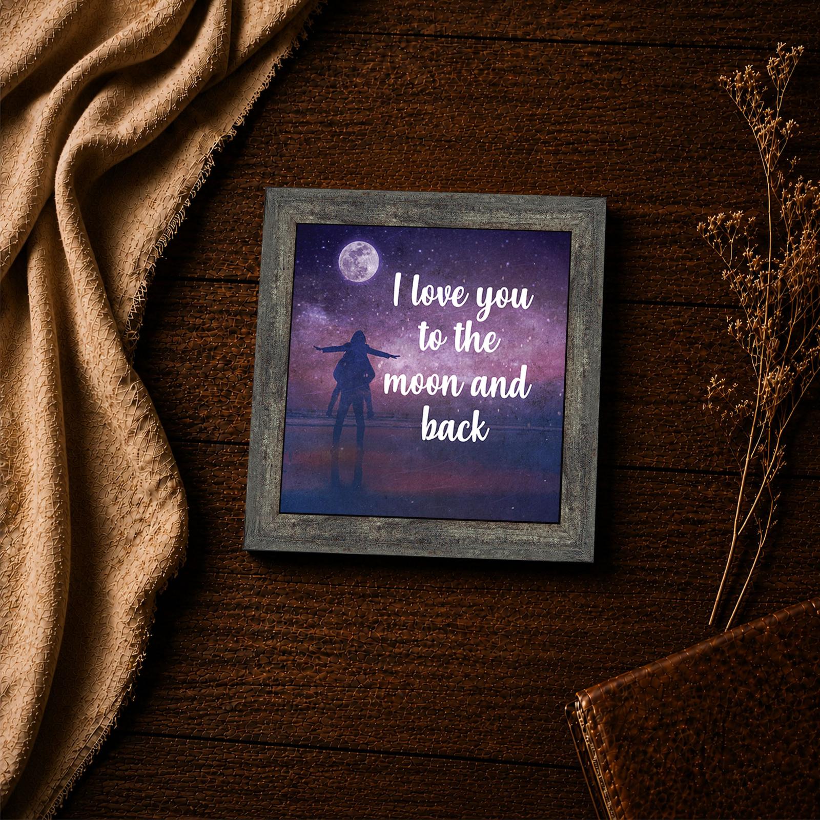 I Love You to the Moon and Back framed print - romantic inspirational wall art