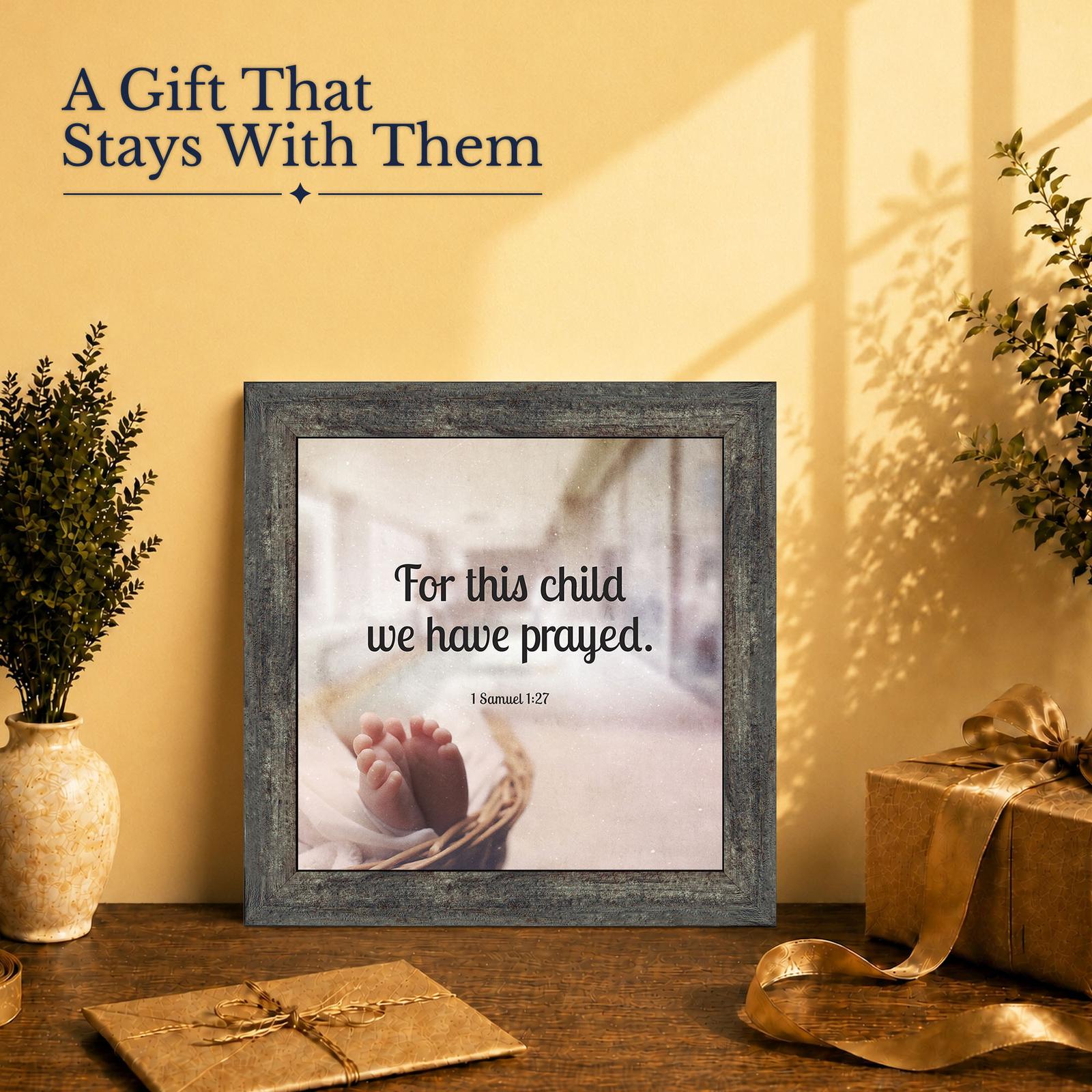 For This Child We Have Prayed gift - framed print for new parents