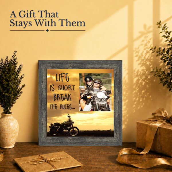 Life Is Short, Break the Rules gift - picture frame for a husband, dad or boyfriend who rides