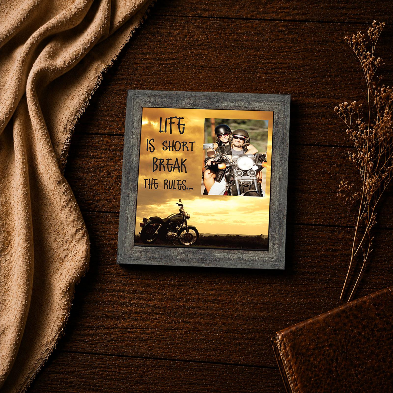 Life Is Short, Break the Rules picture frame - motorcycle inspirational wall art